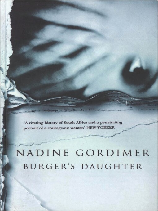 Title details for Burger's Daughter by Nadine Gordimer - Available